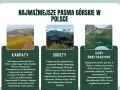 Trzy pasma górskie Polski: Karpaty z połoninami, Sudety ze skalnymi formacjami i Góry Świętokrzyskie. Opis krajobrazu górskiego.