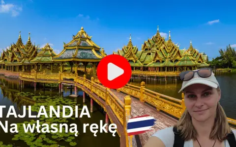 Złote pawilony nad wodą, mostek i uśmiechnięta kobieta. To jest TAJLANDIA na własną rękę!